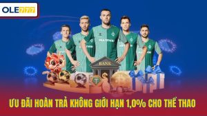 Hoàn trả không giới hạn 1,0% cho thể thao tại OLE77